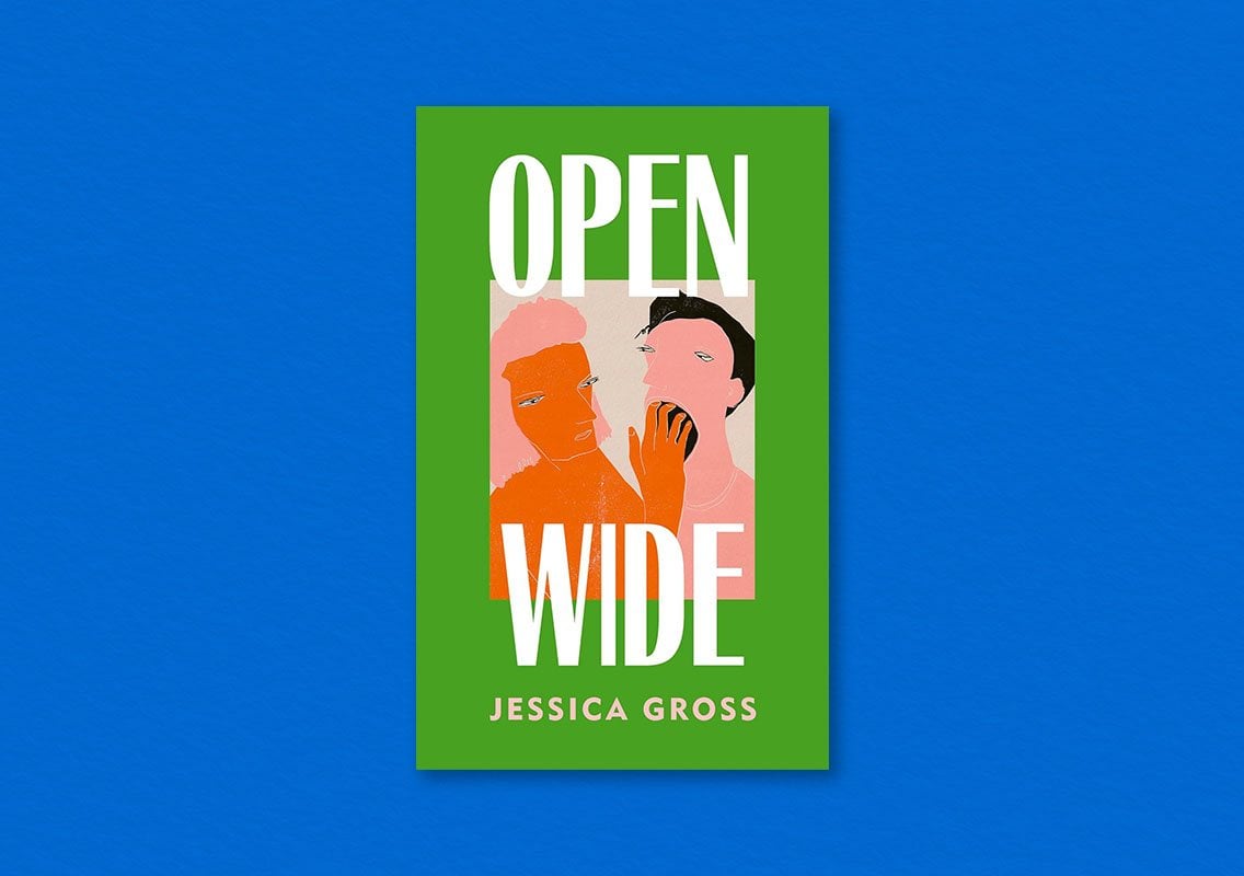 Open Wide by Jessica Gross