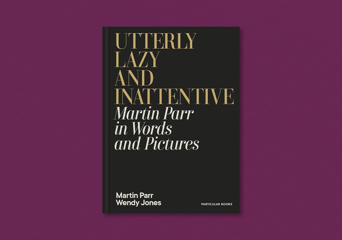Utterly Lazy and Inattentive by Martin Parr & Wendy Jones