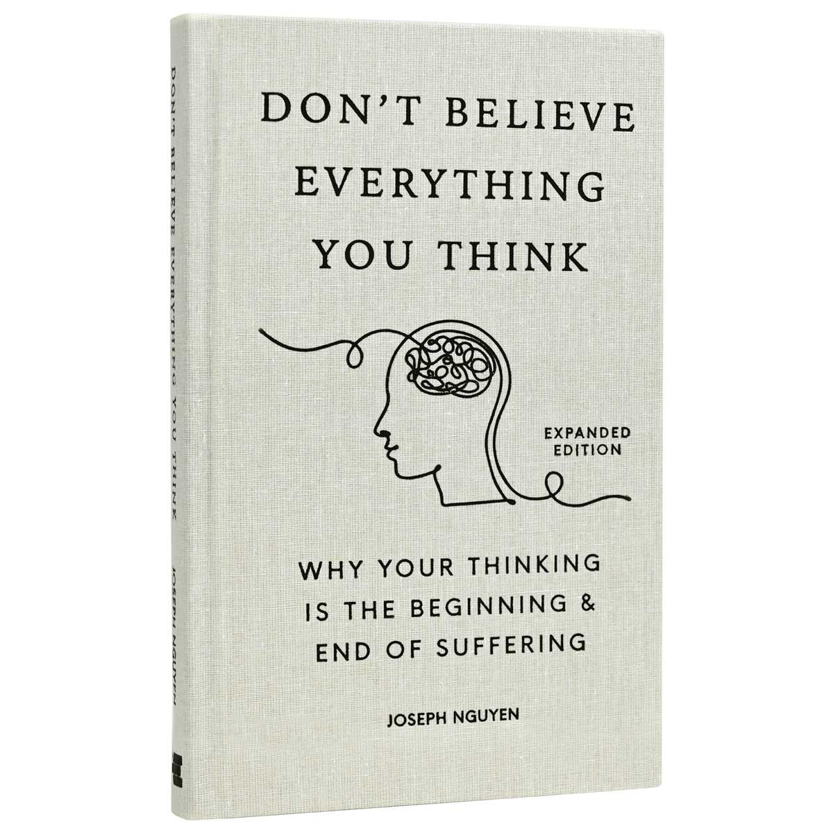Don't Believe Everything You Think (Expanded Edition)