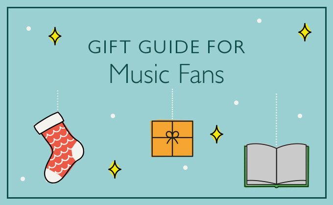 Gift Guide for Music Fans