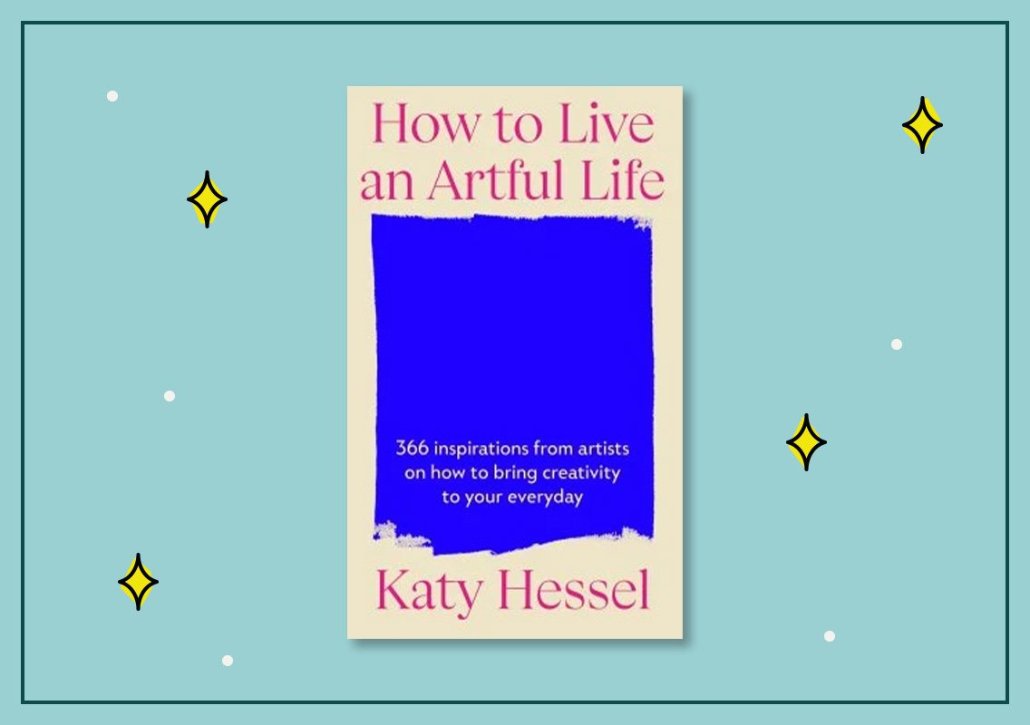 How To Live An Artful Life