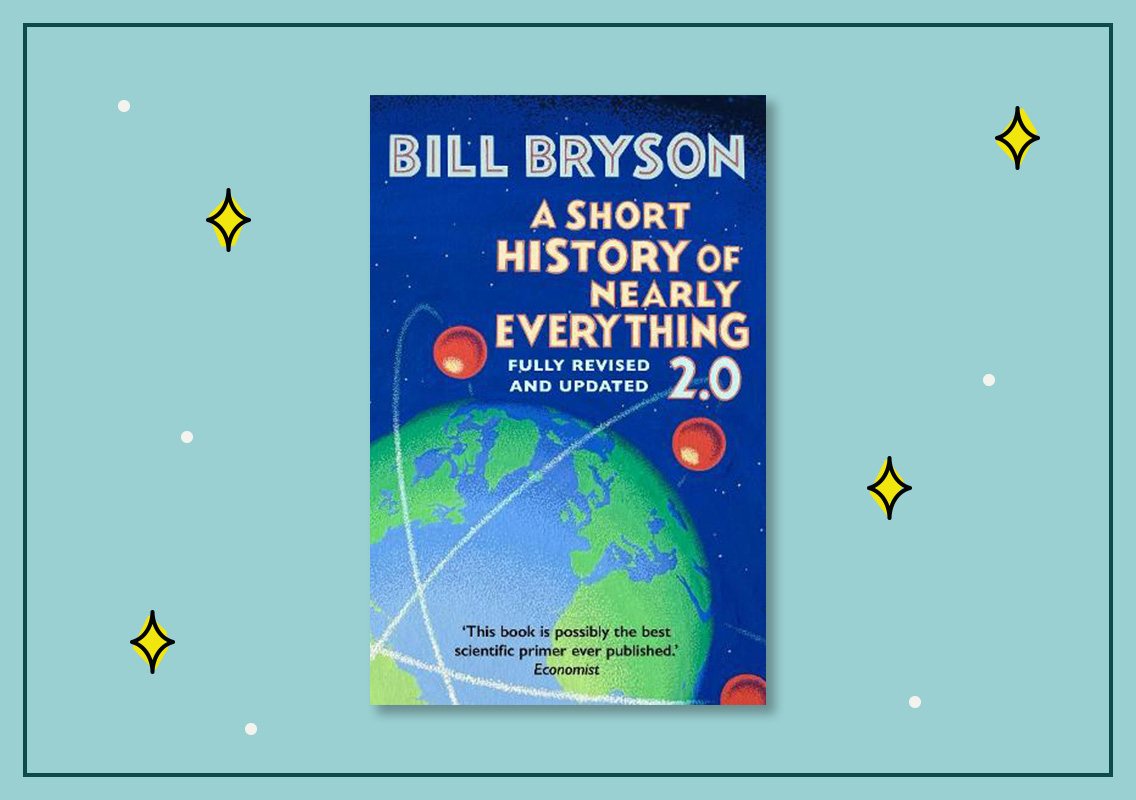 A Short History of Nearly Everything 2.0