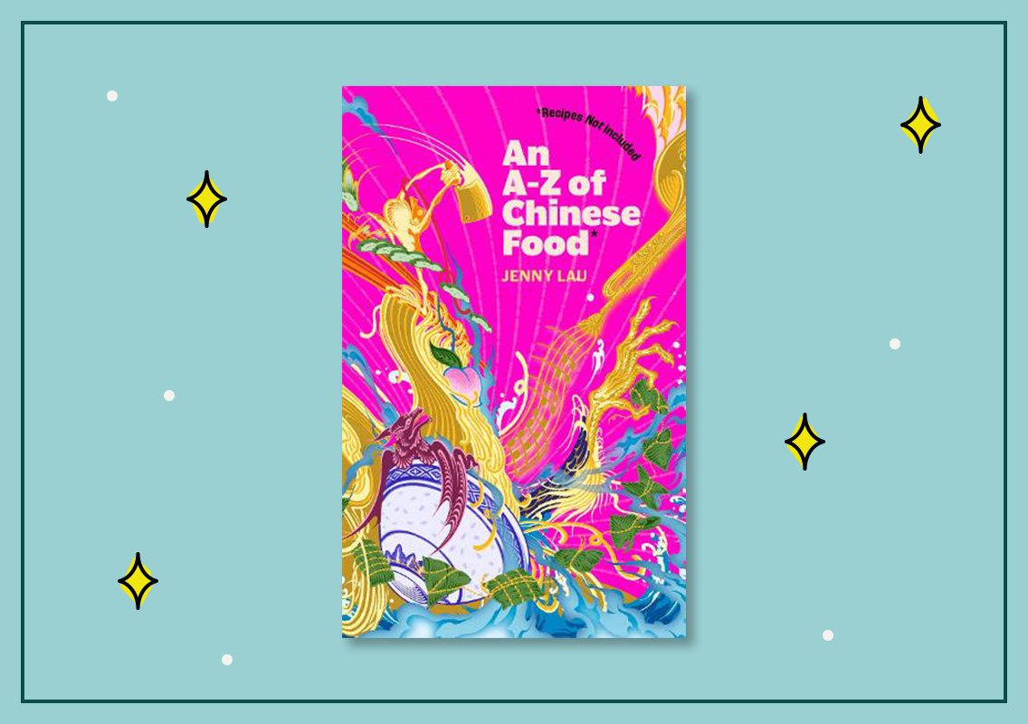 An A-Z of Chinese Food