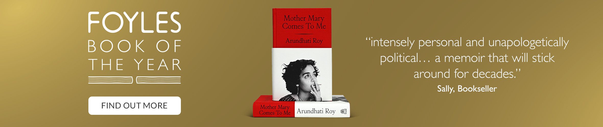 Mother Mary Comes To Me by Arundhati Roy