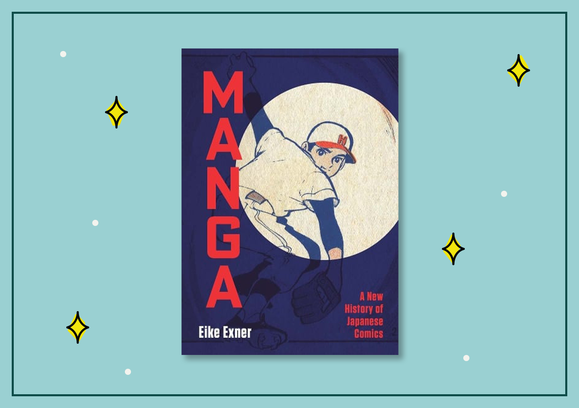 Manga: A New History of Japanese Comics
