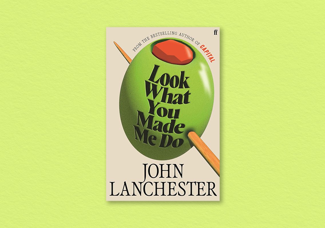 Look What You Made Me Do by John Lanchester