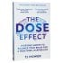 The DOSE Effect