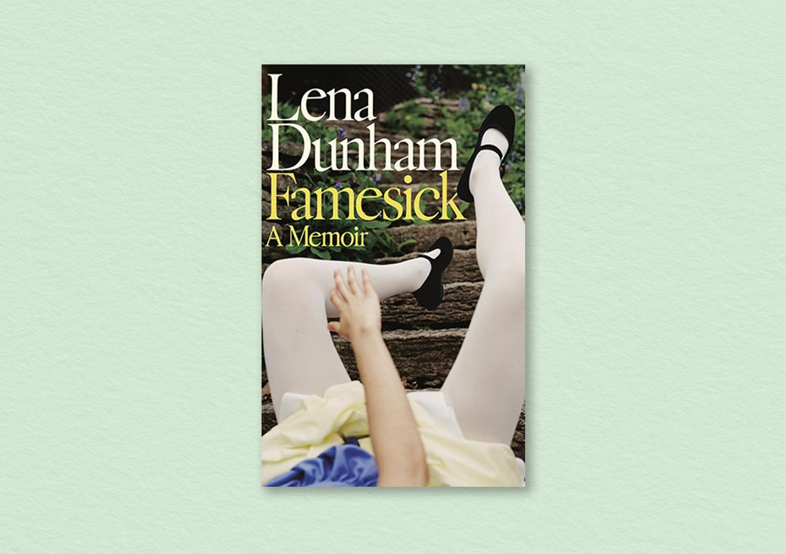 Famesick by Lena Dunham
