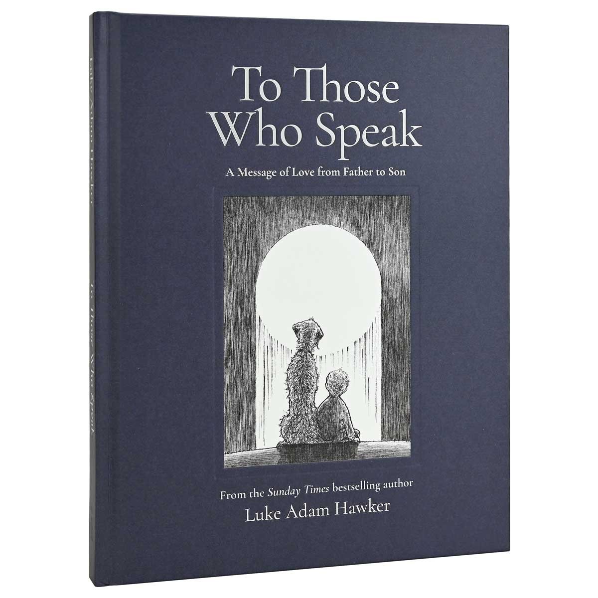 To Those Who Speak