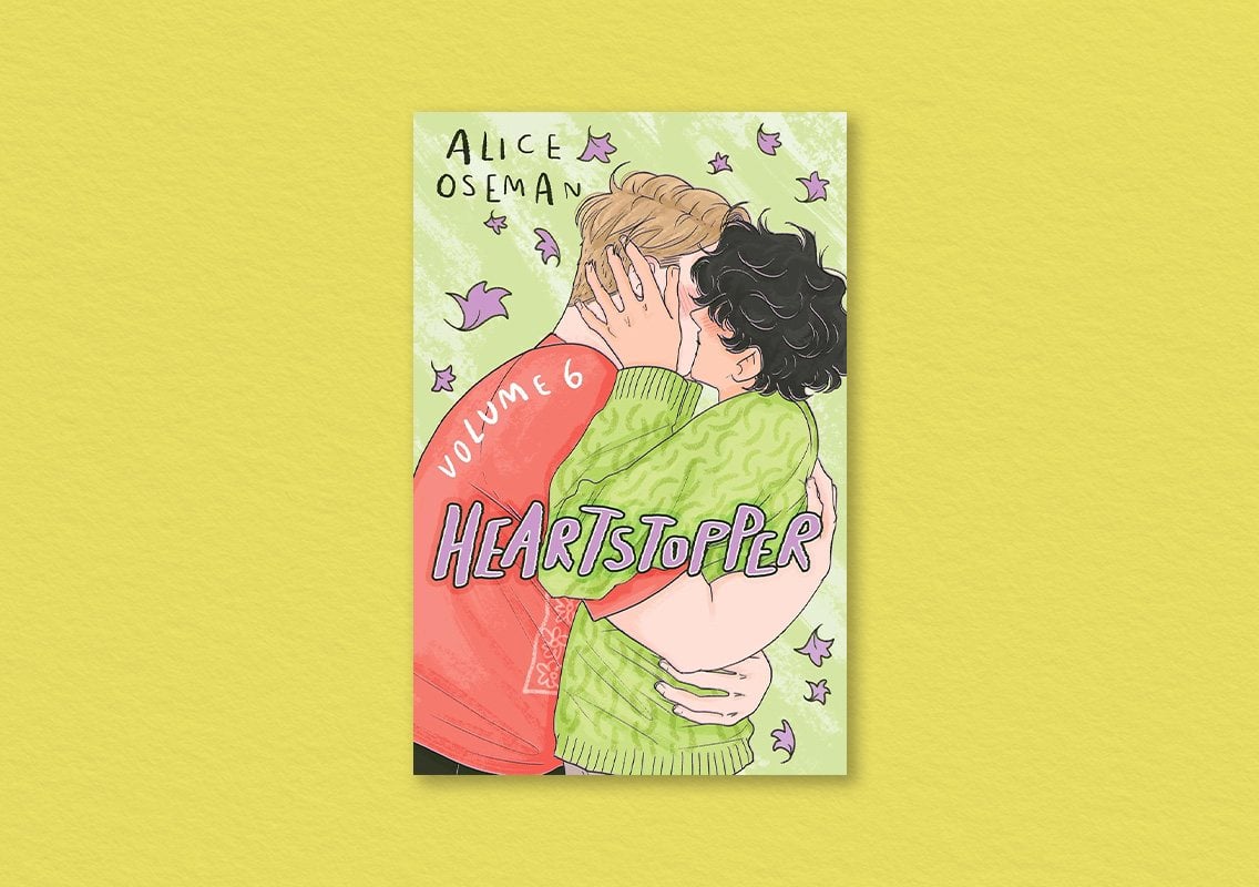 Heartstopper Volume 6 by Alice Oseman