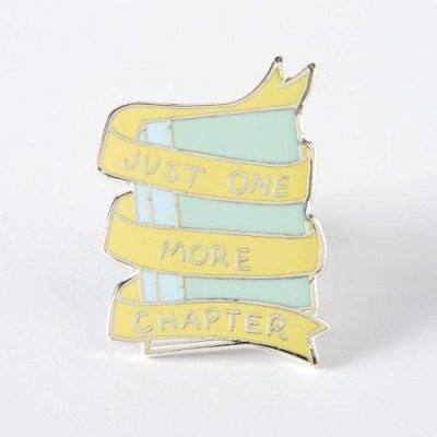 Just One More Chapter Enamel Pin
