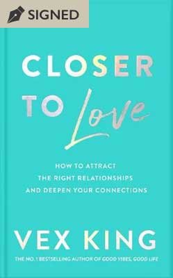 Closer to Love
