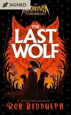 The Moonhaven Chronicles: The Last Wolf