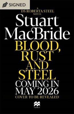 Blood, Rust, and Steel
