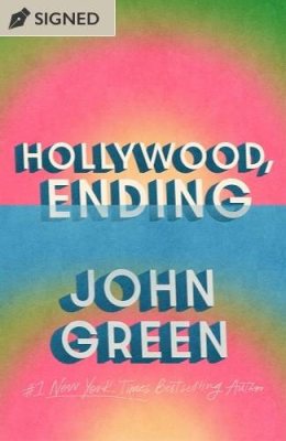 Hollywood, Ending by John Green