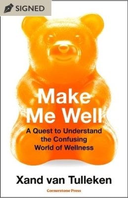 Make Me Well by Xand van Tulleken