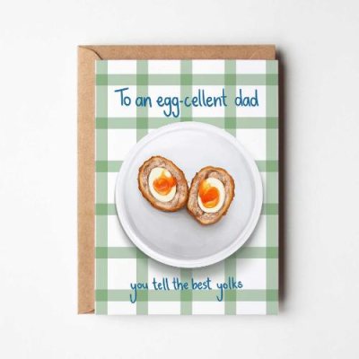 To An Egg-Cellent Dad Scotch Eggs Greeting Card