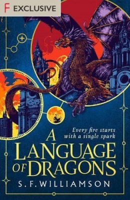 A Language of Dragons by S. F. Williamson