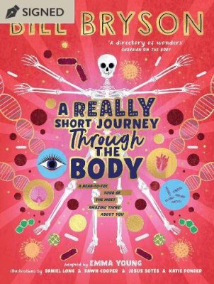 A Really Short Journey Through the Body