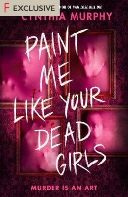 Paint Me Like Your Dead Girls