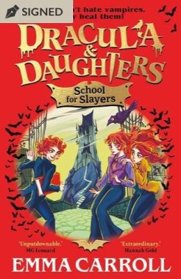 Dracula & Daughters: School for Slayers