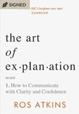 The Art of Explanation