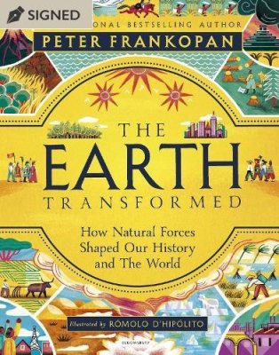 The Earth Transformed - Illustrated Edition