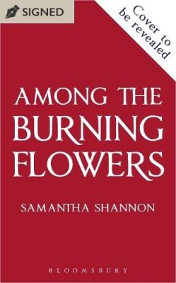 Among the Burning Flowers