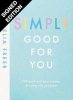 Simply Good For You