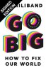 Go Big