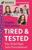 Tired and Tested