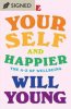 Be Yourself and Happier