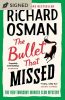 The Bullet that Missed