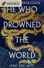 He Who Drowned the World