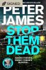 Stop Them Dead