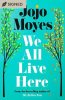 We All Live Here