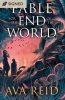 Fable For the End of the World
