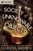 The Society of Unknowable Objects