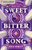 Sweetbitter Song