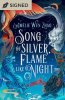 Song of Silver, Flame Like Night
