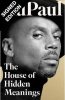 The House of Hidden Meanings