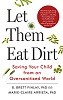 Let Them Eat Dirt