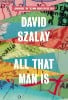 All That Man Is