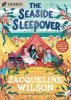 The Seaside Sleepover