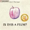 Is This a Plum?