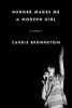 Hunger Makes Me a Modern Girl
