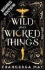Wild and Wicked Things