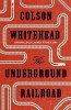 The Underground Railroad