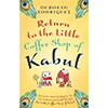 Return to the Little Coffee Shop of Kabul