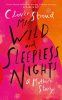 My Wild and Sleepless Nights